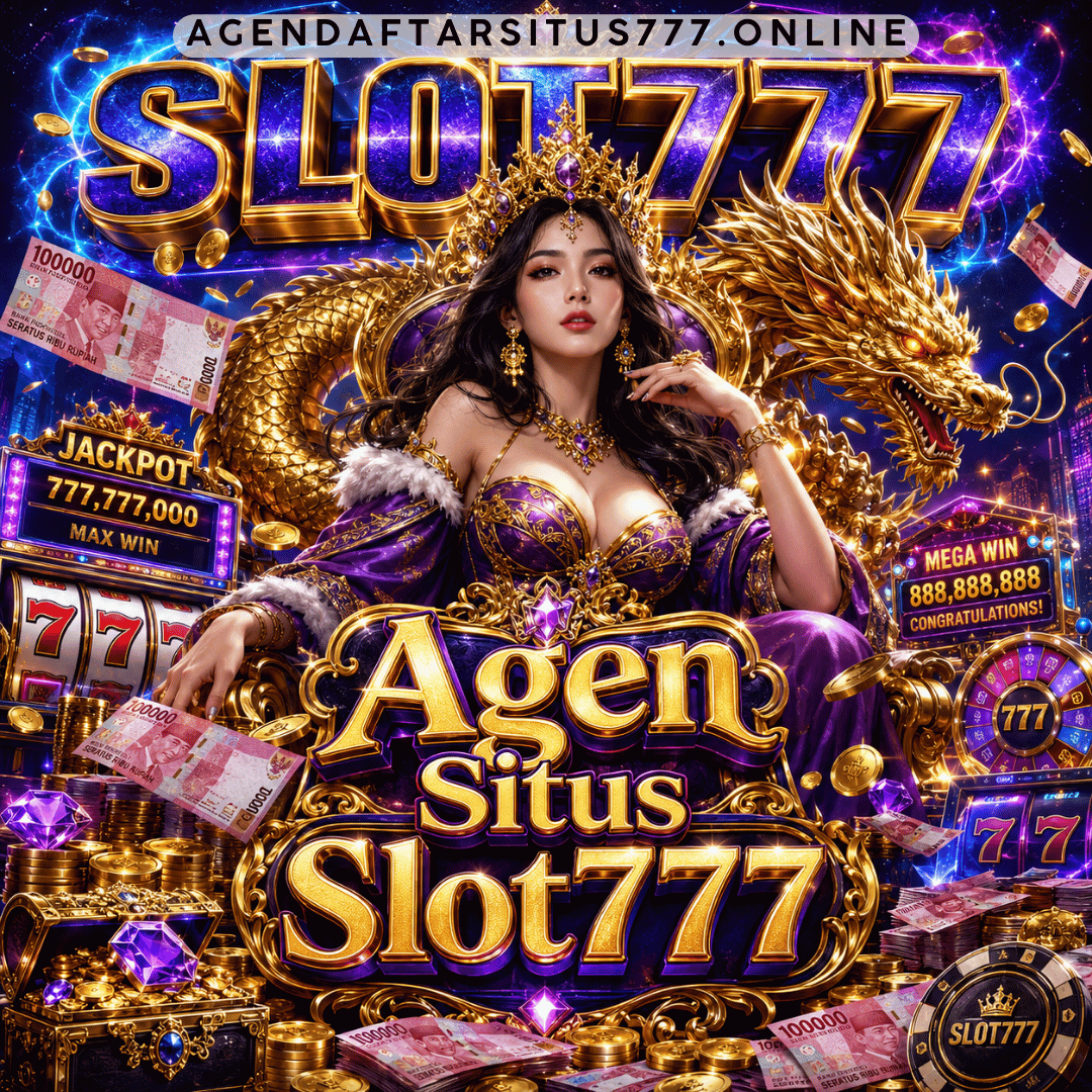 Agen Situs Slot777